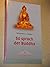 So sprach der Buddha
