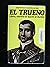 El trueno: Gloria y martirio de Agustín de Iturbide (Spanish Edition)