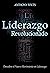 Liderazdo Revolucionado by Anthony Fouts
