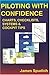Piloting with Confidence: Charts, Checklists, Systems and Cockpit Tips by James Spudich (2004-08-01)