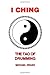 [I Ching: The Tao Of Drumming] [By: Michael Drake] [October, 2003]