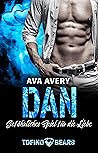Dan: Gefährliches Spiel für die Liebe (Tofino Bears, #13)