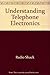 Understanding Telephone Electronics