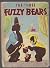 The Three Fuzzy Bears (A Fu...