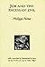Job and the Excess of Evil by Philippe Nemo (1998-01-01)