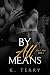 All or Nothing by K. Terry All or Nothing by K. Terry