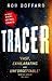 [Tracer] (By (author) Rob Boffard) [published: July, 2015]