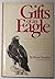Gifts of an Eagle