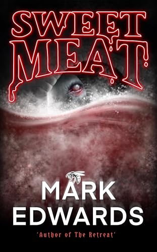 Sweetmeat (Kindle Edition)