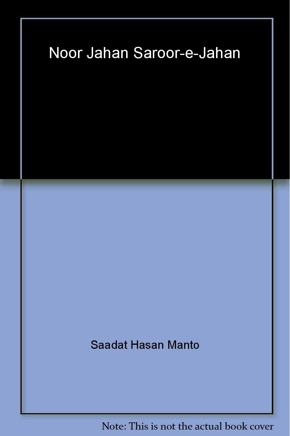 نور جہاں سرورِ جہاں [Noor Jahan Saroor-e-Jahan] (Paperback)