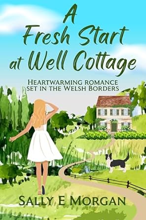 A Fresh Start at Well Cottage