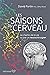 Les saisons du cerveau - Le...
