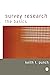 Survey Research: The Basics (Essential Resource Books for Social Research) by Punch, Keith F (2003) Paperback