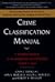 Crime Classification Manual --1995 publication. by Allen G. Burgess Ann W John E.; Burgess (1995-05-03)