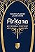 ArKana Livre 2: Les ombres ...