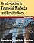 An Introduction to Financial Markets and Institutions 2nd edition by Burton, Maureen, Nesiba, Reynold F., Brown, Bruce (2010) Paperback