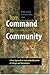 From Command to Community (Civil Society: Historical and Contemporary Perspectives) by Cynthia M. Gibson (2011-04-12)