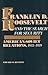 Franklin D. Roosevelt and the Search for Security: American-Soviet Relations, 1933-1939