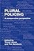 Plural Policing: A Comparative Perspective (2006-05-14)