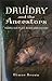 Druidry and the Ancestors: Finding our place in our own history by Nimue Brown (2012-11-16)