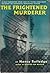 The frightened murderer