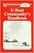 The U Boat Commanders Handbook Publisher: Thomas Publications