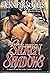 Silken Shadows[hardcover,2007]