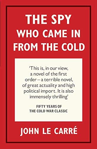The Spy Who Came in from the Cold (Penguin Hardback Classics) by Carré, John le (2013) Hardcover