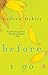Before I Go by Colleen Oakley (2015-07-14)