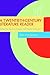 A Twentieth-Century Literature Reader Texts and Debates [Twentieth-Century Literature Texts and Debates] [Routledge,2005] [Hardcover]