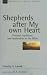 Shepherds After My Own Heart