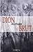 DION - BRUT
