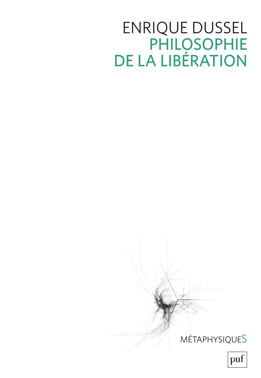 Philosophie de la libération (Paperback)