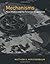 Mechanisms: New Media and the Forensic Imagination: 1st (First) Edition