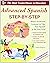 Advanced Spanish Step-by-Step: Master Accelerated Grammar to Take Your Spanish to the Next Level (Easy Step-by-step Series) by Bregstein (1-Jan-2012) Paperback