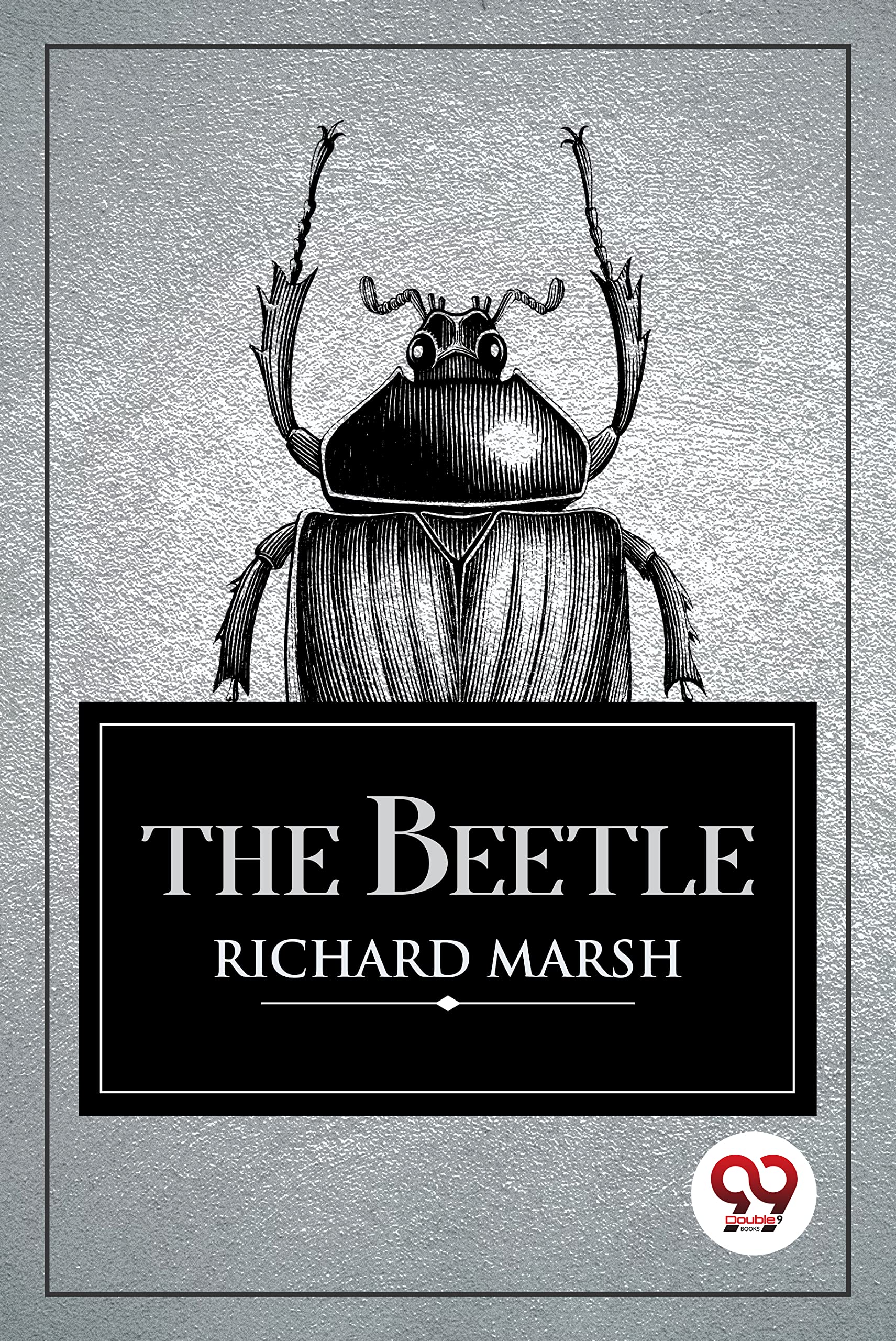 The Beetle Richard Marsh