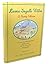 A Family Collection: Life on the Farm and in the Country, Making a Home; the Ways of the World, a Woman's Role