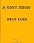 Toby Show by Aurand Harris (1976-12-06)