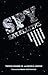 [Spy Satellites and Other Intelligence Technologies that Changed History] [Author: Graham, Thomas] [April, 2007]