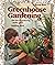 Greenhouse Gardening (A Sunset Book)