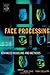 Face Processing: Advanced Modeling and Methods (2006-01-11)