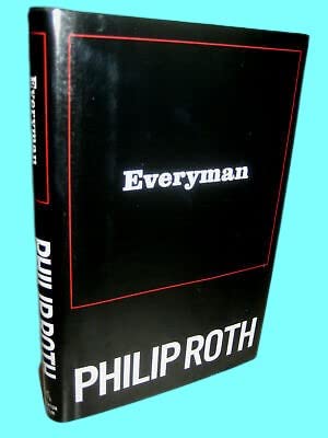Everyman By Philip Roth Novel 1st Edition First Printing Fiction Novella [Hardcover] Unknown