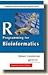 R Programming for Bioinform...
