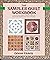 The Sampler Quilt Workbook