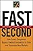 Fast Second: How Smart Companies Bypass Radical Innovation to Enter and Dominate New Markets (J-B US non-Franchise Leadership) by Markides, Constantinos C., Geroski, Paul A. (2004) Hardcover