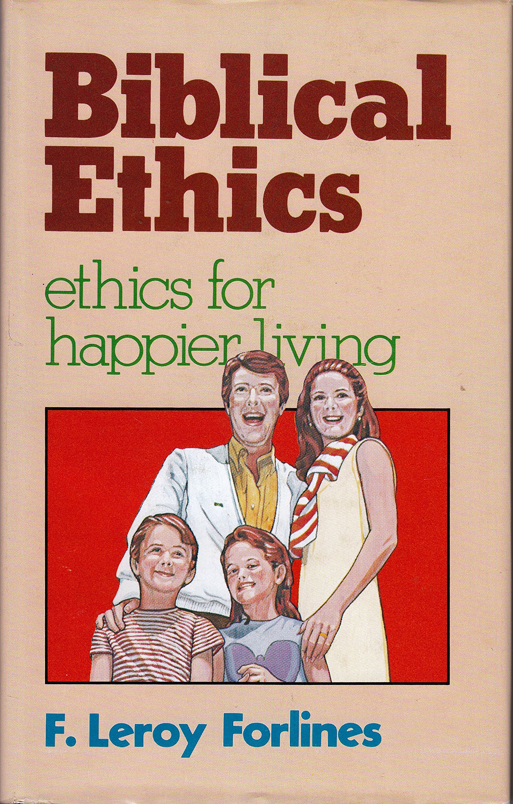 Biblical Ethics (Hardcover)