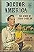 Doctor America: The Story o...