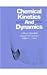 Chemical Kinetics and Dynamics by Jeffrey I. Steinfeld