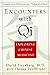 [Encounters with Qi: Exploring Chinese Medicine] (By: David Eisenberg) [published: December, 1996]