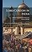 Lord Curzon in India: Being...